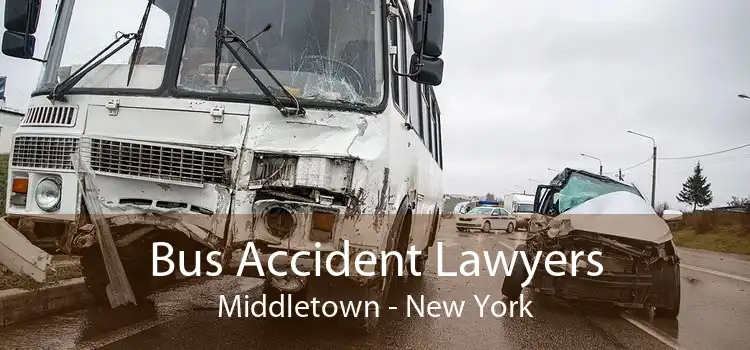 Bus Accident Lawyers Middletown - New York