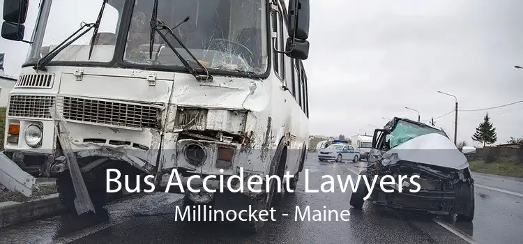 Bus Accident Lawyers Millinocket - Maine