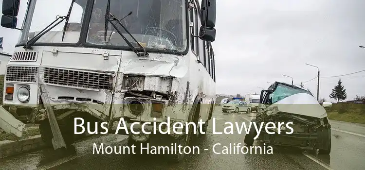 Bus Accident Lawyers Mount Hamilton - California