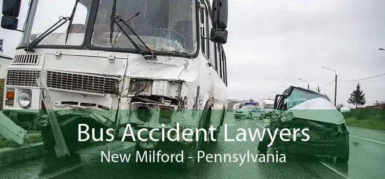 Bus Accident Lawyers New Milford - Pennsylvania