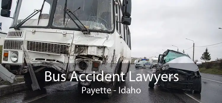 Bus Accident Lawyers Payette - Idaho