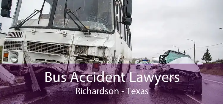 Bus Accident Lawyers Richardson - Texas