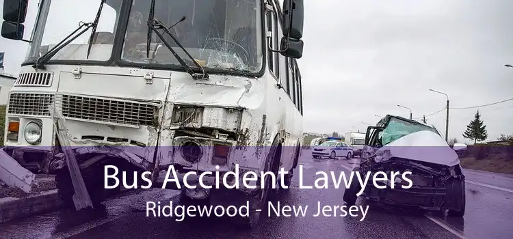 Bus Accident Lawyers Ridgewood - New Jersey