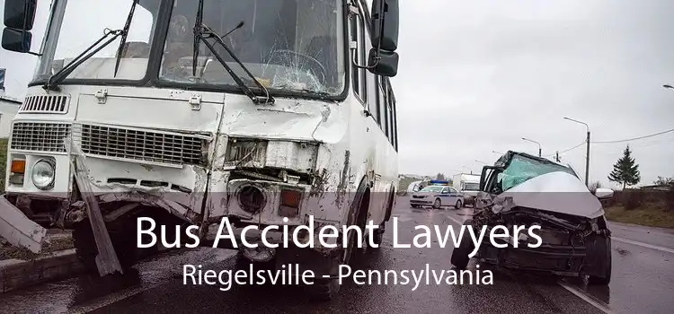Bus Accident Lawyers Riegelsville - Pennsylvania