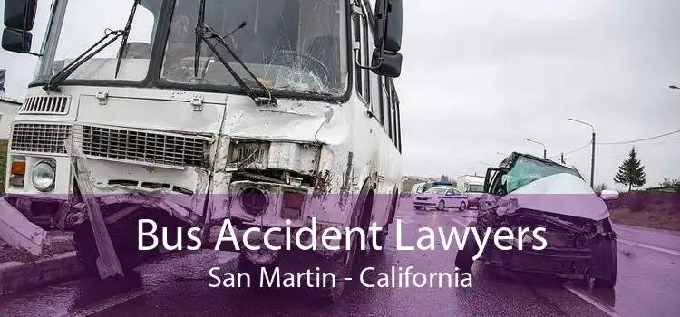 Bus Accident Lawyers San Martin - California