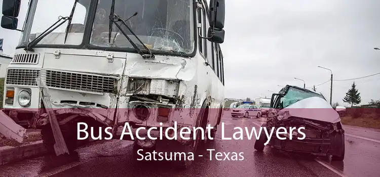 Bus Accident Lawyers Satsuma - Texas