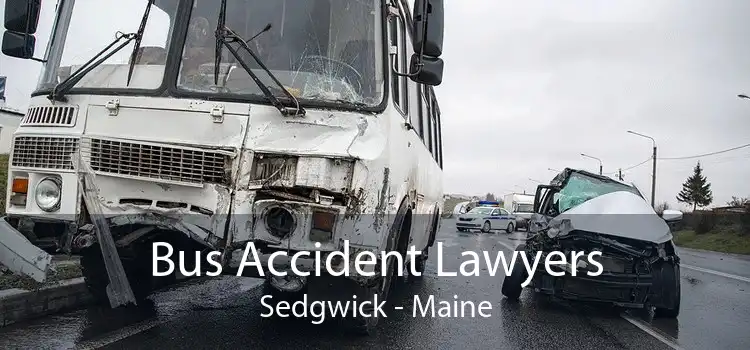 Bus Accident Lawyers Sedgwick - Maine