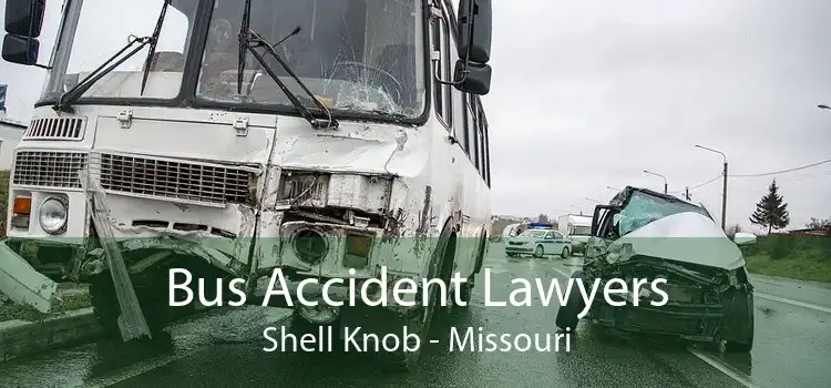 Bus Accident Lawyers Shell Knob - Missouri
