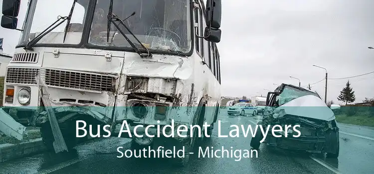 Bus Accident Lawyers Southfield - Michigan