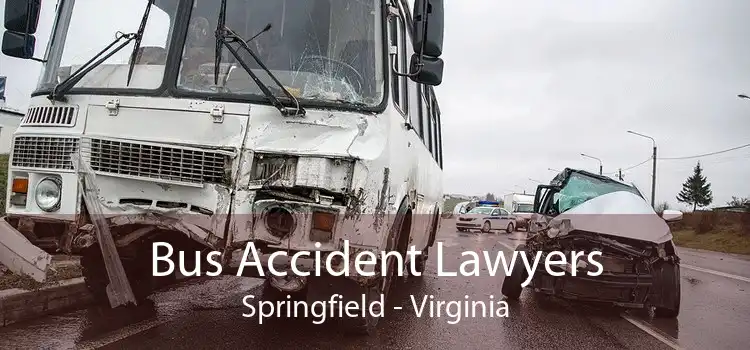 Bus Accident Lawyers Springfield - Virginia