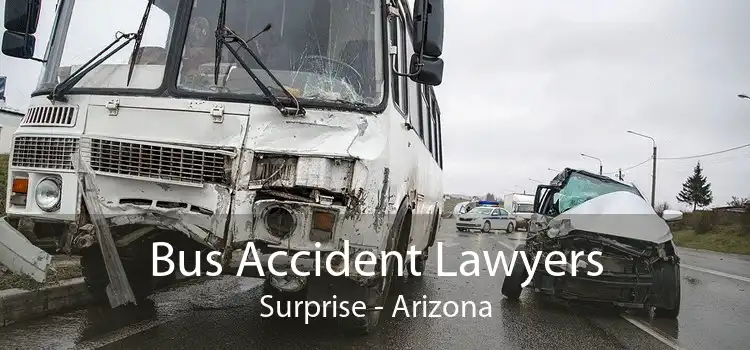 Bus Accident Lawyers Surprise - Arizona