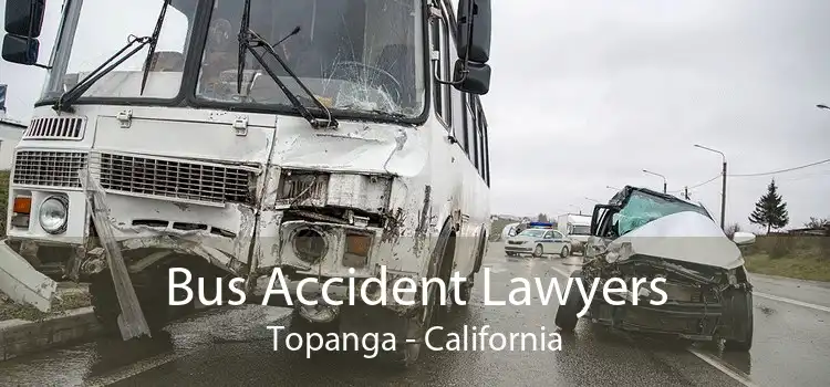 Bus Accident Lawyers Topanga - California