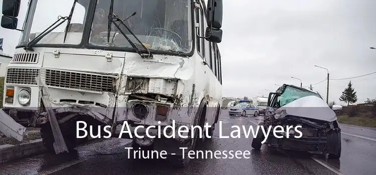 Bus Accident Lawyers Triune - Tennessee