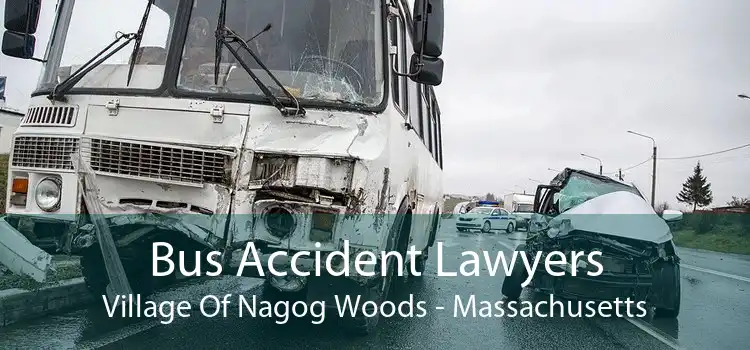 Bus Accident Lawyers Village Of Nagog Woods - Massachusetts