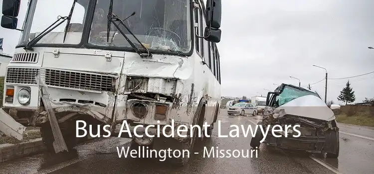 Bus Accident Lawyers Wellington - Missouri