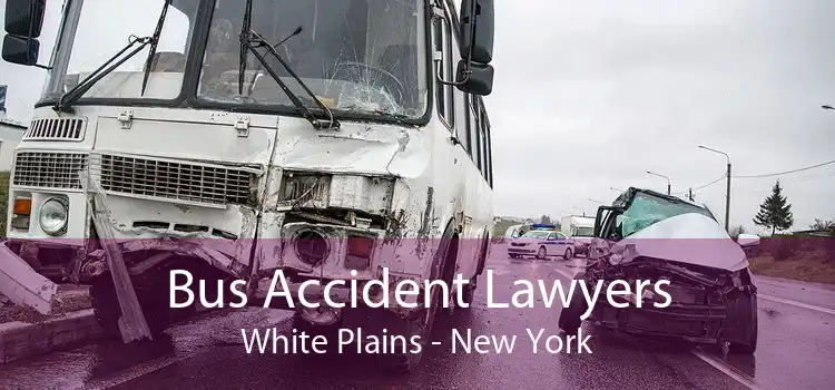 Bus Accident Lawyers White Plains - New York