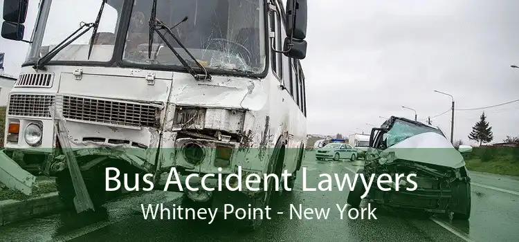 Bus Accident Lawyers Whitney Point - New York