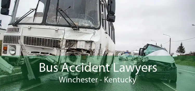 Bus Accident Lawyers Winchester - Kentucky