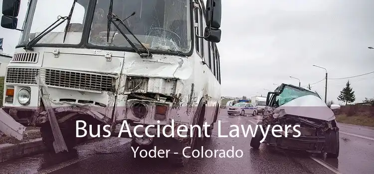Bus Accident Lawyers Yoder - Colorado