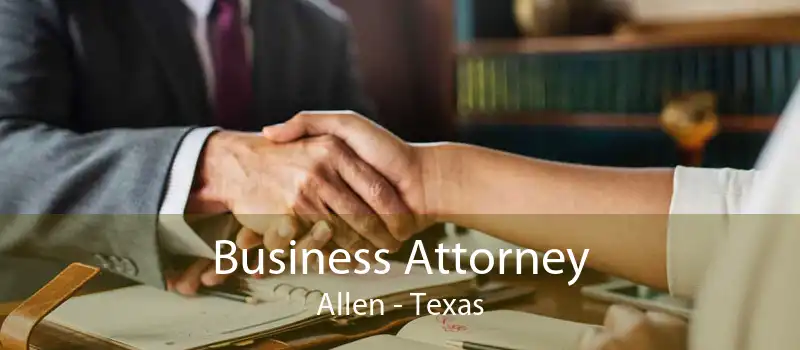 Business Attorney Allen - Texas