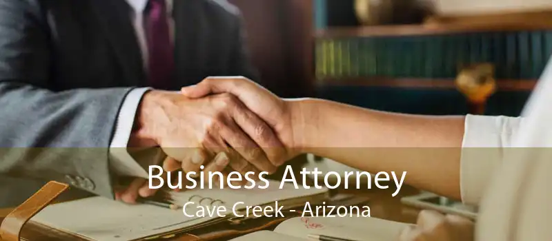 Business Attorney Cave Creek - Arizona