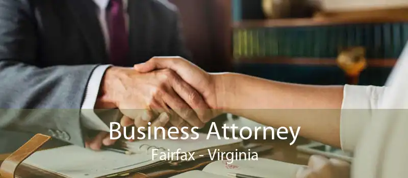 Business Attorney Fairfax - Virginia
