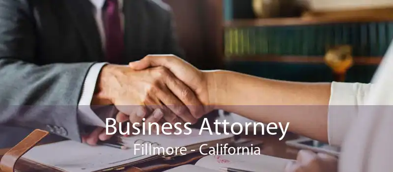 Business Attorney Fillmore - California