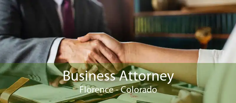 Business Attorney Florence - Colorado