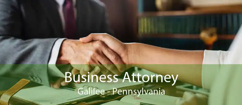 Business Attorney Galilee - Pennsylvania