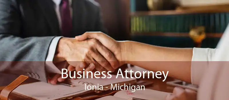 Business Attorney Ionia - Michigan