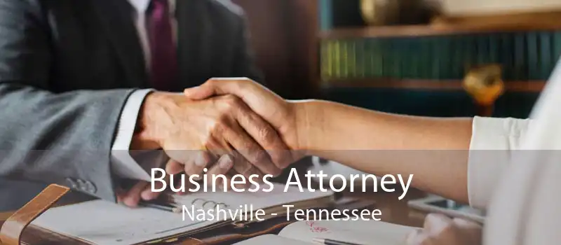 Business Attorney Nashville - Tennessee