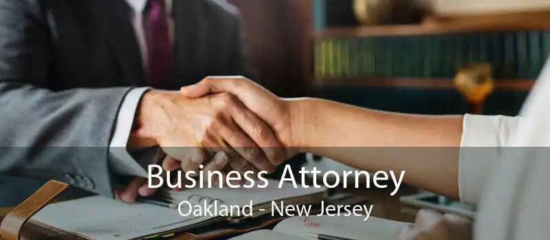 Business Attorney Oakland - New Jersey