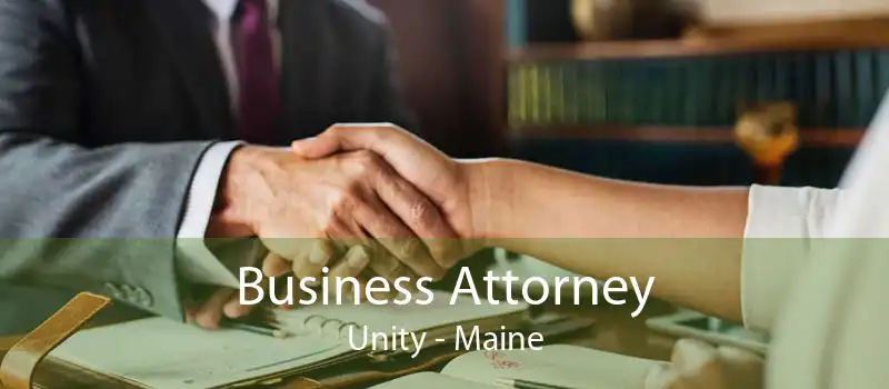 Business Attorney Unity - Maine