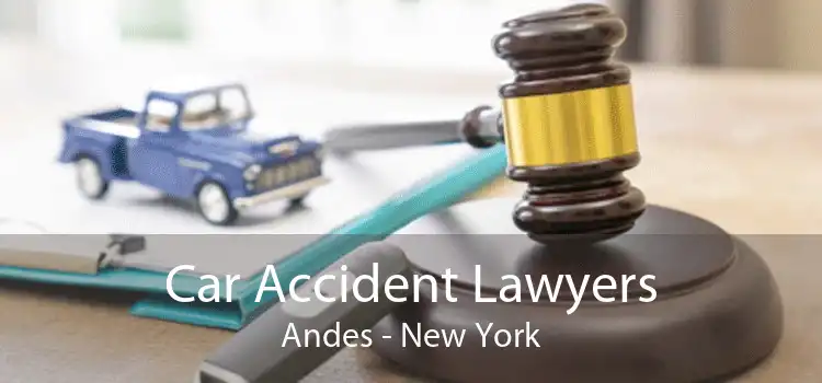 Car Accident Lawyers Andes - New York