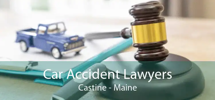 Car Accident Lawyers Castine - Maine
