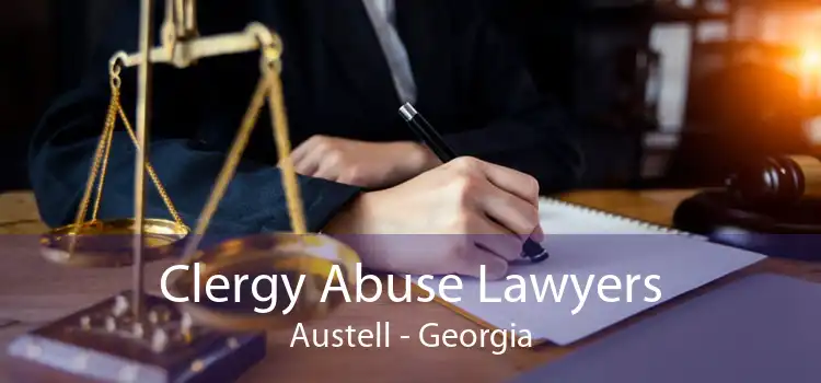 Clergy Abuse Lawyers Austell - Georgia