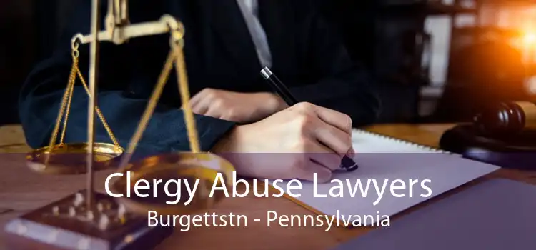 Clergy Abuse Lawyers Burgettstn - Pennsylvania