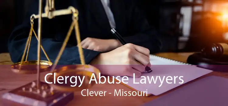 Clergy Abuse Lawyers Clever - Missouri