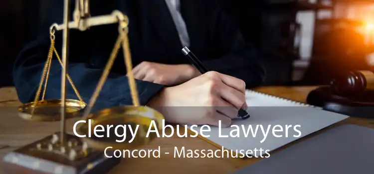 Clergy Abuse Lawyers Concord - Massachusetts
