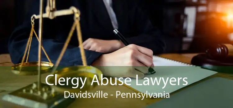 Clergy Abuse Lawyers Davidsville - Pennsylvania