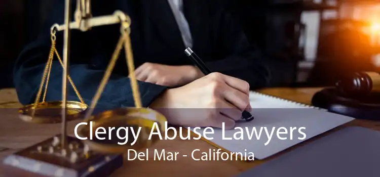 Clergy Abuse Lawyers Del Mar - California