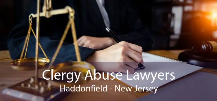 Clergy Abuse Lawyers Haddonfield - New Jersey