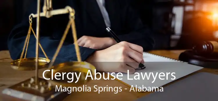 Clergy Abuse Lawyers Magnolia Springs - Alabama