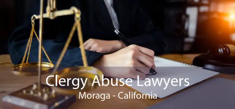 Clergy Abuse Lawyers Moraga - California