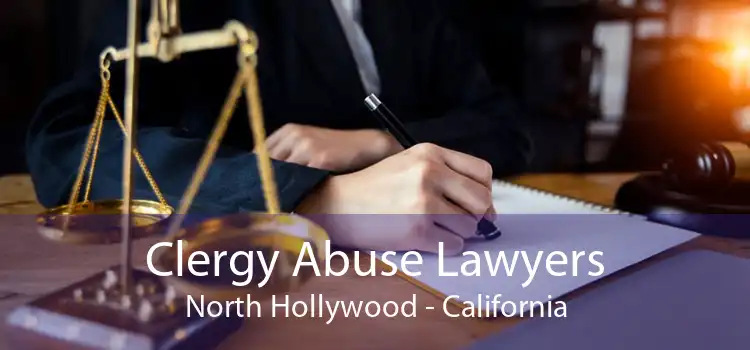 Clergy Abuse Lawyers North Hollywood - California