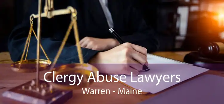 Clergy Abuse Lawyers Warren - Maine