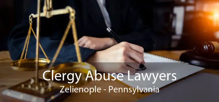 Clergy Abuse Lawyers Zelienople - Pennsylvania