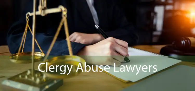 Clergy Abuse Lawyers 