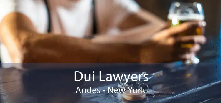 Dui Lawyers Andes - New York