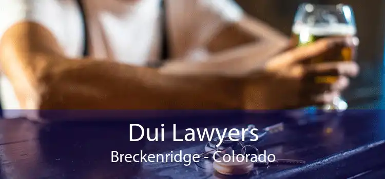 Dui Lawyers Breckenridge - Colorado